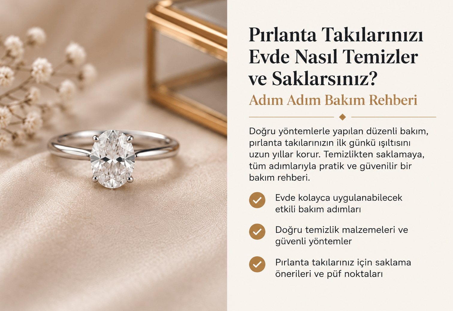 Pırlanta Takılarınızı Evde Nasıl Temizler ve Saklarsınız? Adım Adım Bakım Rehberi
